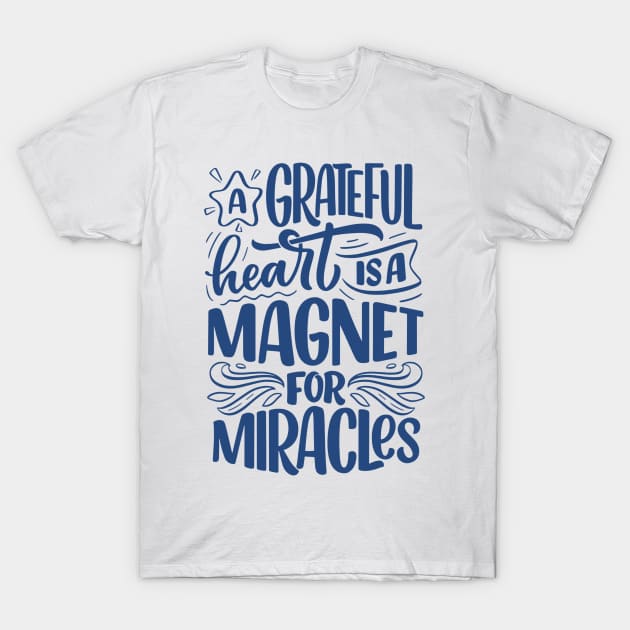 Colection miracles and gratefull blue T-Shirt by Eva Passi Arts